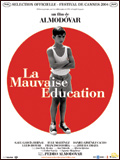 Affiche LA MAUVAISE EDUCATION