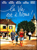 Affiche LA VIE EST A NOUS