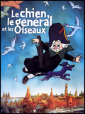 Affiche LE CHIEN, LE GENERAL ET LES OISEAUX