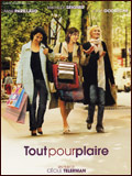 Affiche TOUT POUR PLAIRE